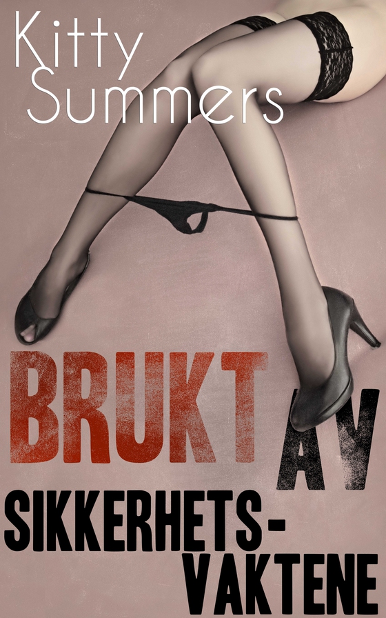 Brukt av sikkerhetsvaktene