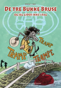 De tre Bukke Bruse og jeg gider ikke