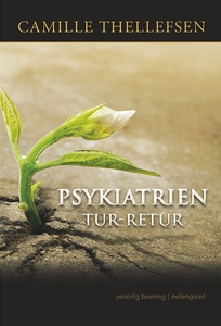 Psykiatrien tur-retur (e-bog) af Cami