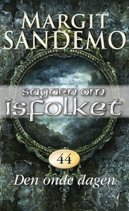 Den onde dagen (ebok) av Margit Sandemo