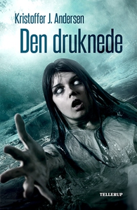 Den druknede (lydbog) af Kristoffer J