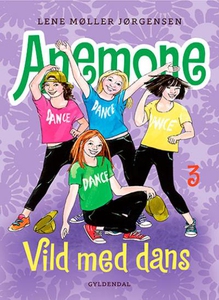 Anemone 3 - Vild med dans (lydbog) af