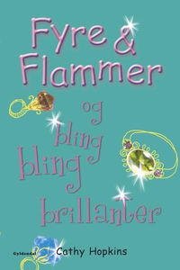 Fyre & Flammer 11 - og bling bling br