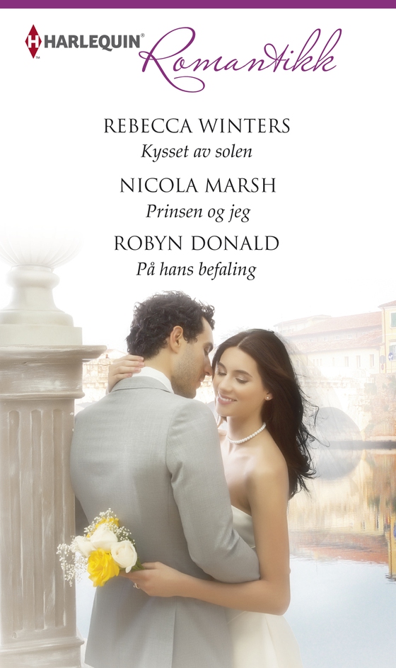 Kysset av solen / Prinsen og jeg / På hans befaling