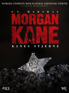 Morgan Kane 83: Kanes Stjerne (ebok) av Louis