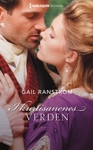 I kurtisanenes verden (ebok) av Gail Ranstrom