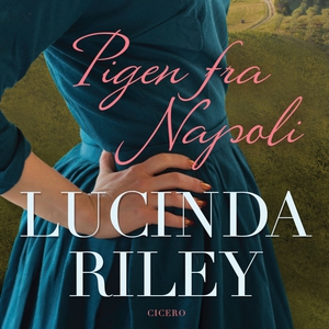 Pigen fra Napoli (lydbog) af Lucinda
