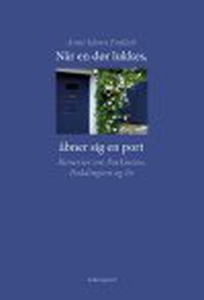 NÅR EN DØR LUKKES, ÅBNER SIG EN PORT
