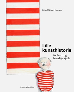 Lille kunsthistorie for børn og barnl