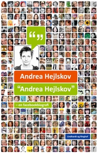 "Andrea Hejlskov" - en facebookbiogra