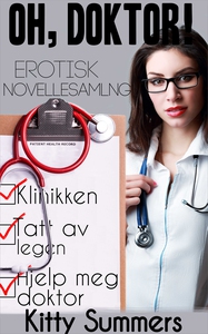 Oh, doktor! - Erotisk novellesamling (ebok) a