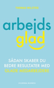 Arbejdsglad (e-bog) af Thomas Milsted