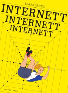 Internett Internett Internett (ebok) av Maja