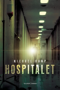 Hospitalet (e-bog) af Michael Kamp