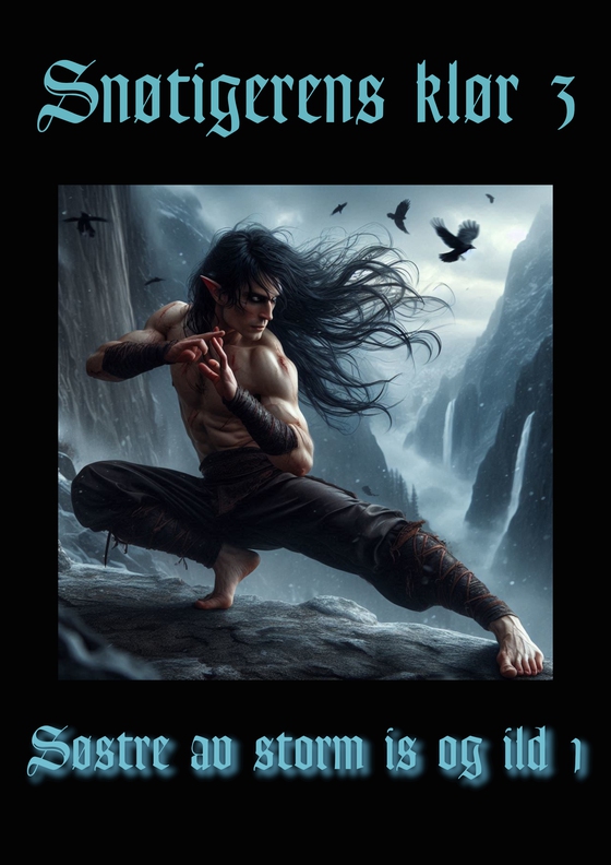 Snøtigerens klør Bok 3