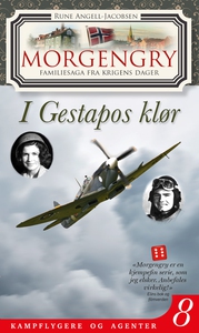 Morgengry 8 – I Gestapos klør (ebok) av Rune