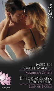 Med en smule magi ... /Et forførerisk