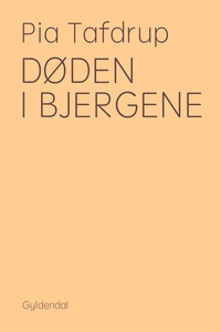 Døden i bjergene (e-bog) af Pia Tafdr