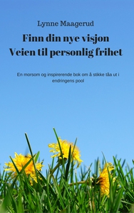 Finn din nye visjon - veien til personlig fr