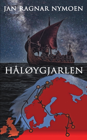 Håløygjarlen (ebok) av Jan Ragnar Nymoen