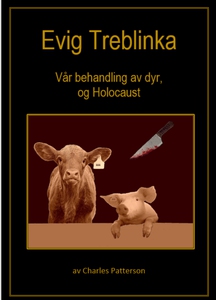 Evig Treblinka (ebok) av Charles Patterson