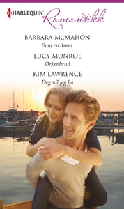 Som en drøm / Ørkenbrud / Deg vil jeg ha (ebo