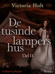 De tusinde lampers hus - Del 2 (e-bog