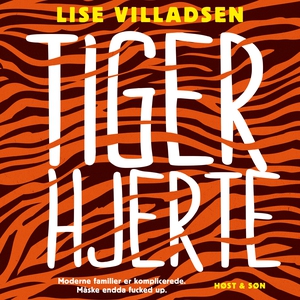 Tigerhjerte (lydbog) af Lise Villadse