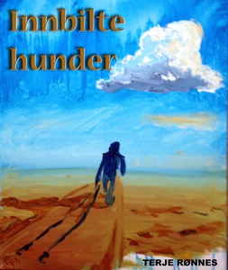 Innbilte hunder (ebok) av Terje Rønnes