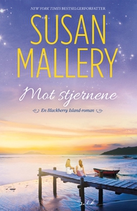 Mot stjernene (ebok) av Susan Mallery