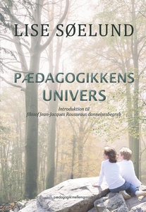 Pædagogikkens univers (e-bog) af Lise
