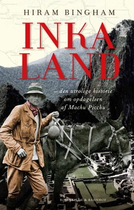 Inkaland (e-bog) af Hiram Bingham