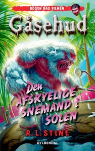 Gåsehud - Den afskyelige snemand i so