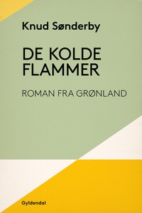 De kolde flammer (e-bog) af Knud Sønd