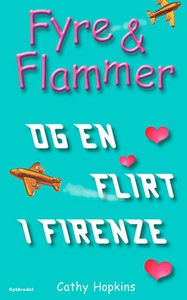 Fyre & Flammer 9 - Fyre & Flammer og