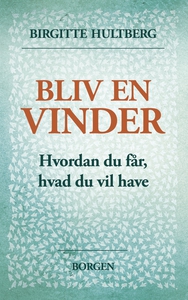 Bliv en vinder (e-bog) af Birgitte Hu