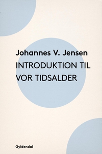 Introduktion til vor Tidsalder (e-bog