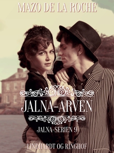Jalna-arven (e-bog) af Mazo de la Roc