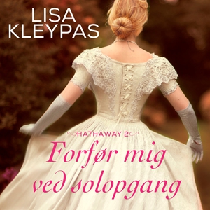 Forfør mig ved solopgang (lydbog) af