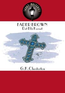 Det Blå Korset — Et Fader Brown-Mysterium (eb