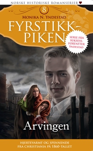 Arvingen: Fyrstikkpiken 8 (ebok) av Monika Yn