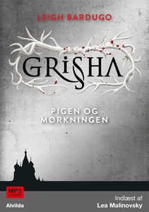 Grisha 1: Pigen og Mørkningen (lydbog