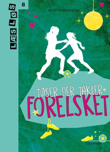 Tøser der takler - Forelsket (e-bog)
