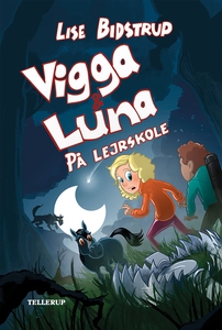 Vigga & Luna #4: På lejrskole (lydbog