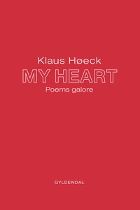 MY HEART (e-bog) af Klaus Høeck