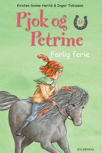 Pjok og Petrine 10 - Farlig ferie (ly