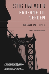 Den lange dag - Broerne til verden 5