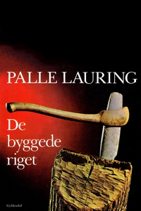De byggede riget (e-bog) af Palle Lau