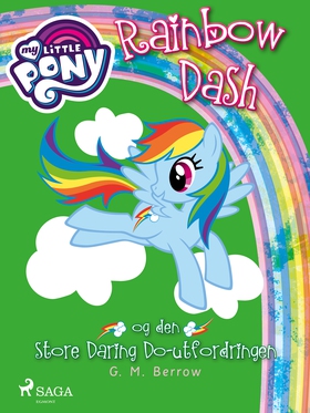 My Little Pony - Rainbow Dash og den store Daring Do-utfordringen (ebok) av G. M. Berrow