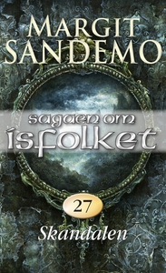 Skandalen (ebok) av Margit Sandemo